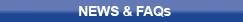 News and FAQs